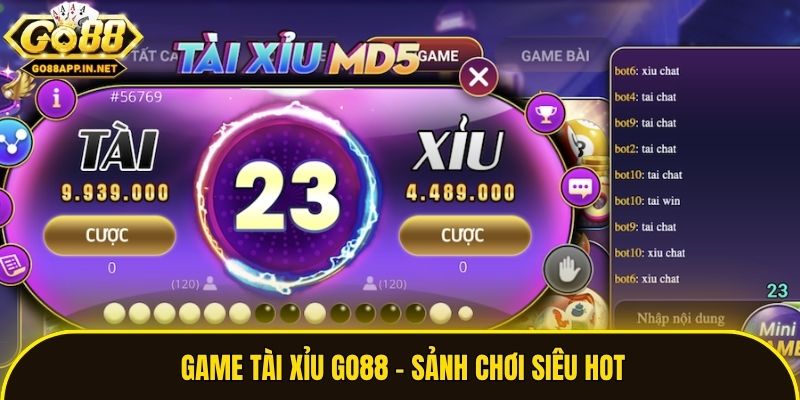  Game tài xỉu Go88 - Sảnh chơi siêu hot