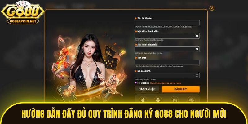 Hướng dẫn đầy đủ quy trình đăng ký Go88 cho người mới