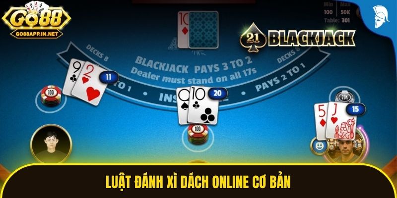 Luật đánh xì dách online cơ bản