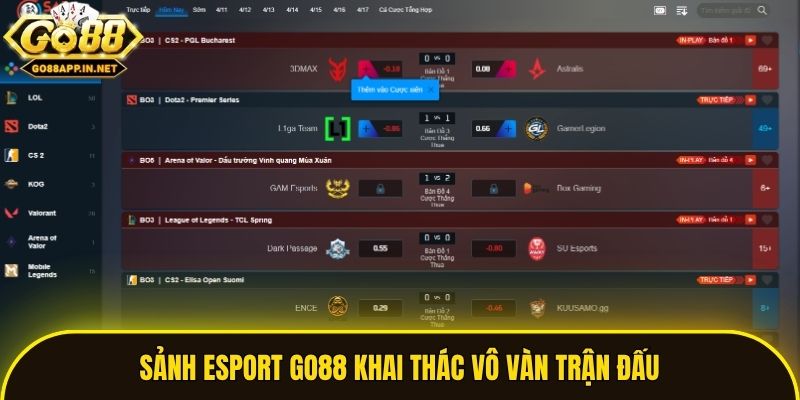 Sảnh Esport Go88 khai thác vô vàn trận đấu