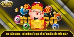 Soi Cầu Go88 - Dự Đoán Kết Quả Lô Đề Chuẩn Xác Mỗi Ngày