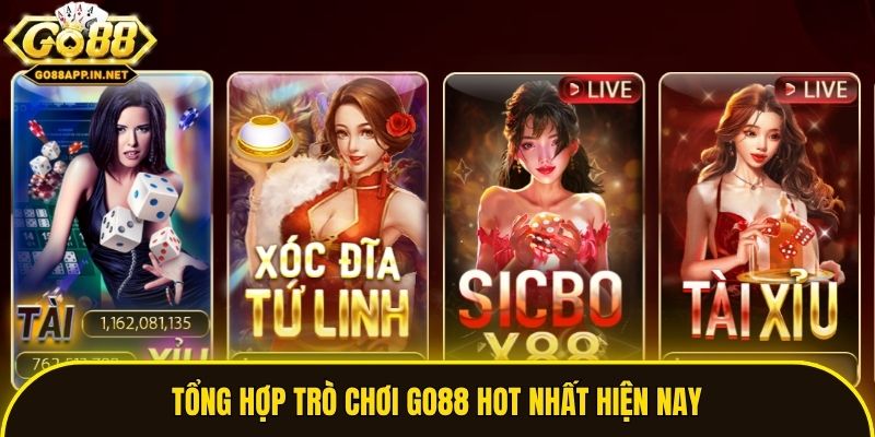Tổng hợp trò chơi Go88 hot nhất hiện nay