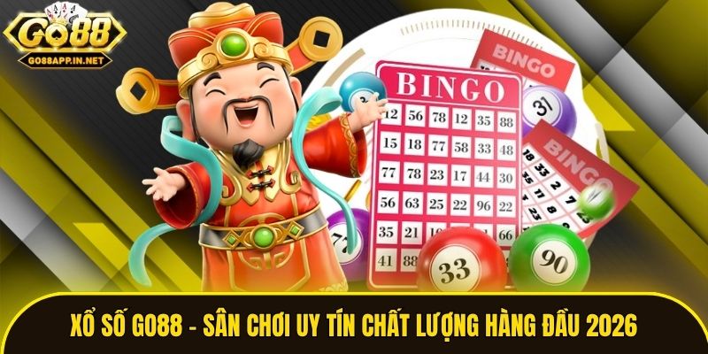 Xổ Số Go88 - Sân Chơi Uy Tín Chất Lượng Hàng Đầu 2026